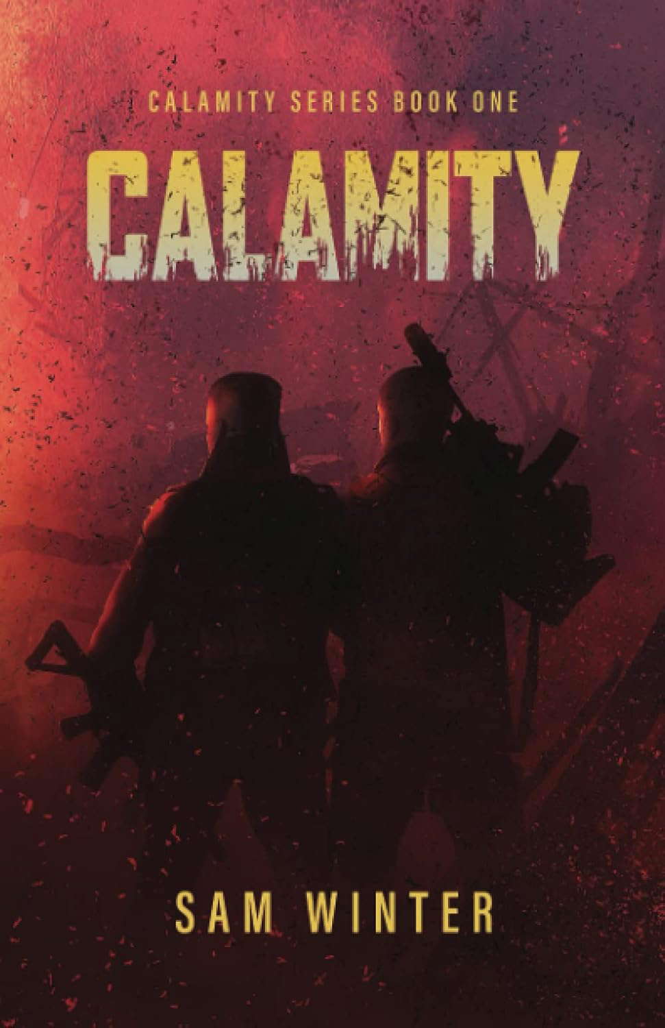 Calamity: (The Calamity Series, Book 1) poster
