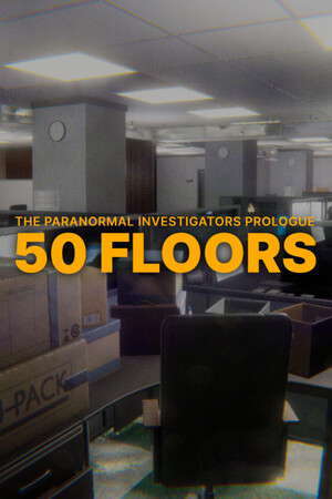 50 Floors: The Paranormal Investigators Prologue poster