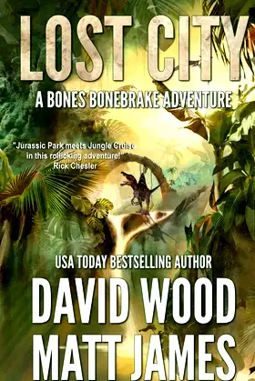 Lost City: A Bones Bonebrake Adventure (Bones Bonebrake Adventures) poster