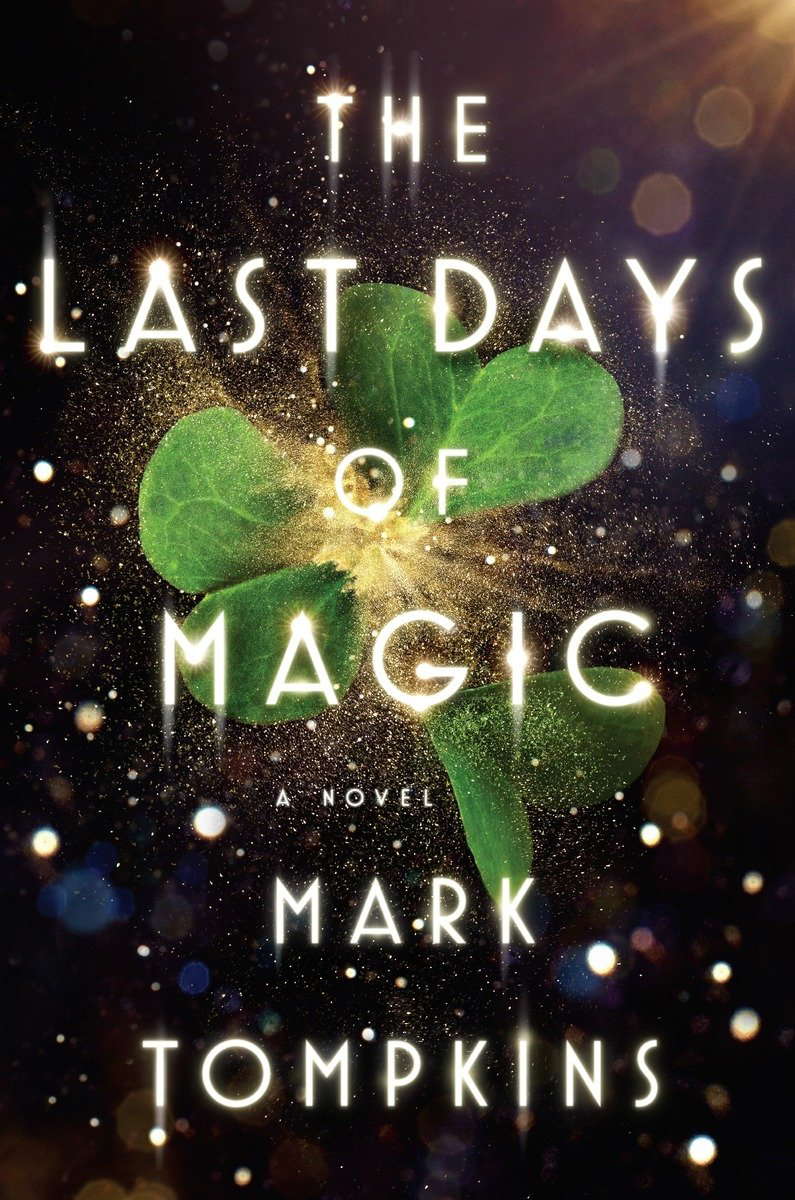 The Last Days of Magic: A Novel poster