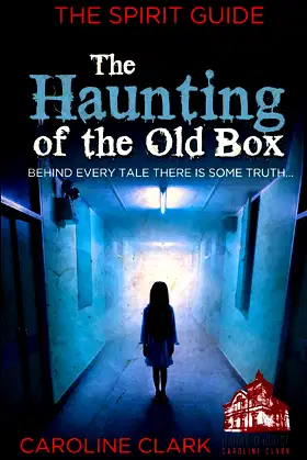 The Haunting of the Old Box: The Spirit Guide poster
