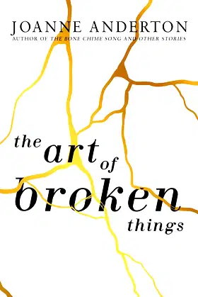 The Art of Broken Things poster