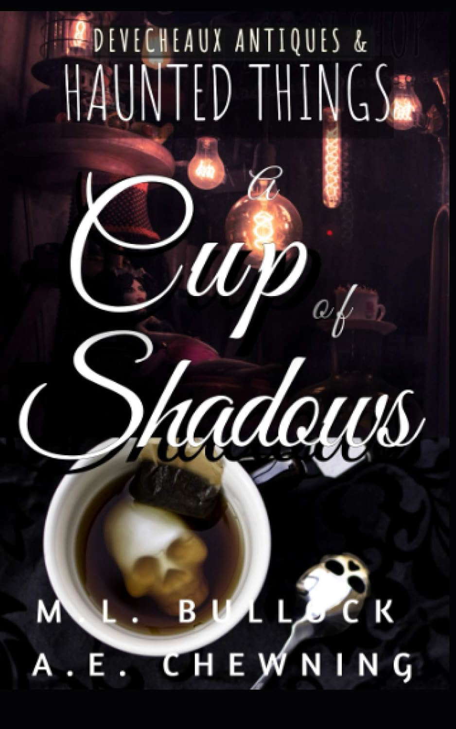 A Cup of Shadows (Devecheaux Antiques & Haunted Things) poster