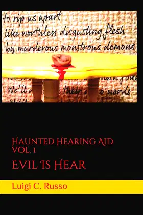 Haunted Hearing Aid: Evil Is Hear Volume 1 poster
