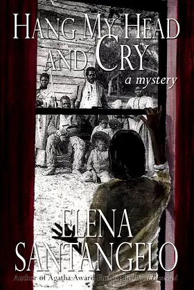 Hang My head And Cry (A Pat Montella Mystery Book 2) poster