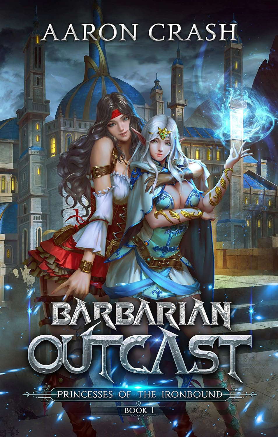 Barbarian Outcast (Princesses of the Ironbound Book 1) poster
