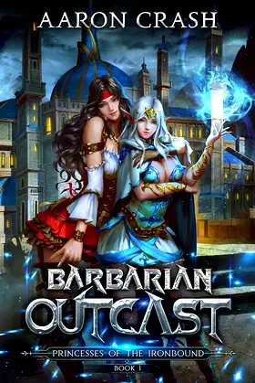 Barbarian Outcast (Princesses of the Ironbound Book 1) poster