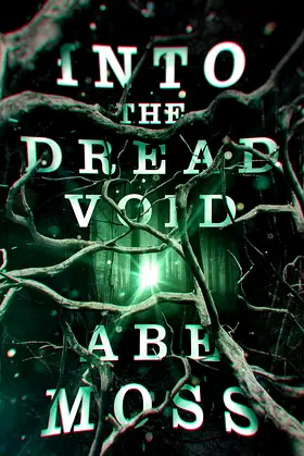 Into the Dread Void (The Dread Void Book 1) poster