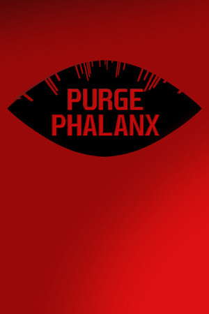 Purge Phalanx poster