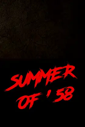 Summer of '58 poster