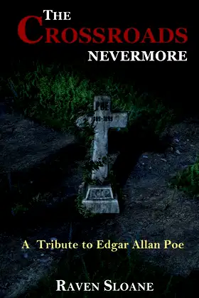 The Crossroads: Nevermore poster