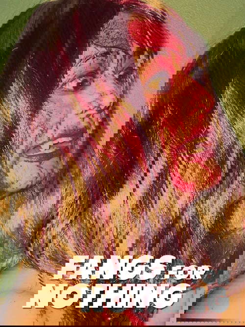 Fangs For Nothing poster