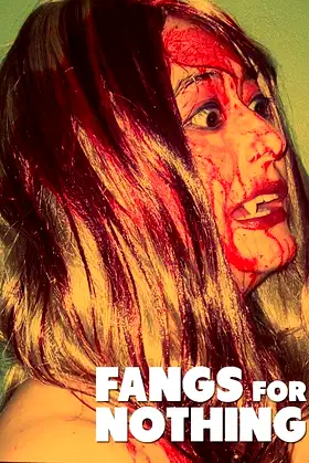 Fangs For Nothing poster