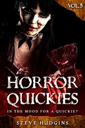 Horror Quickies Vol. 5: Short Scary Stories poster