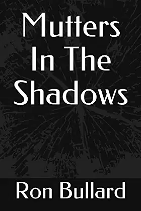Mutters In The Shadows poster