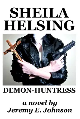 Sheila Helsing: Demon-Huntress poster