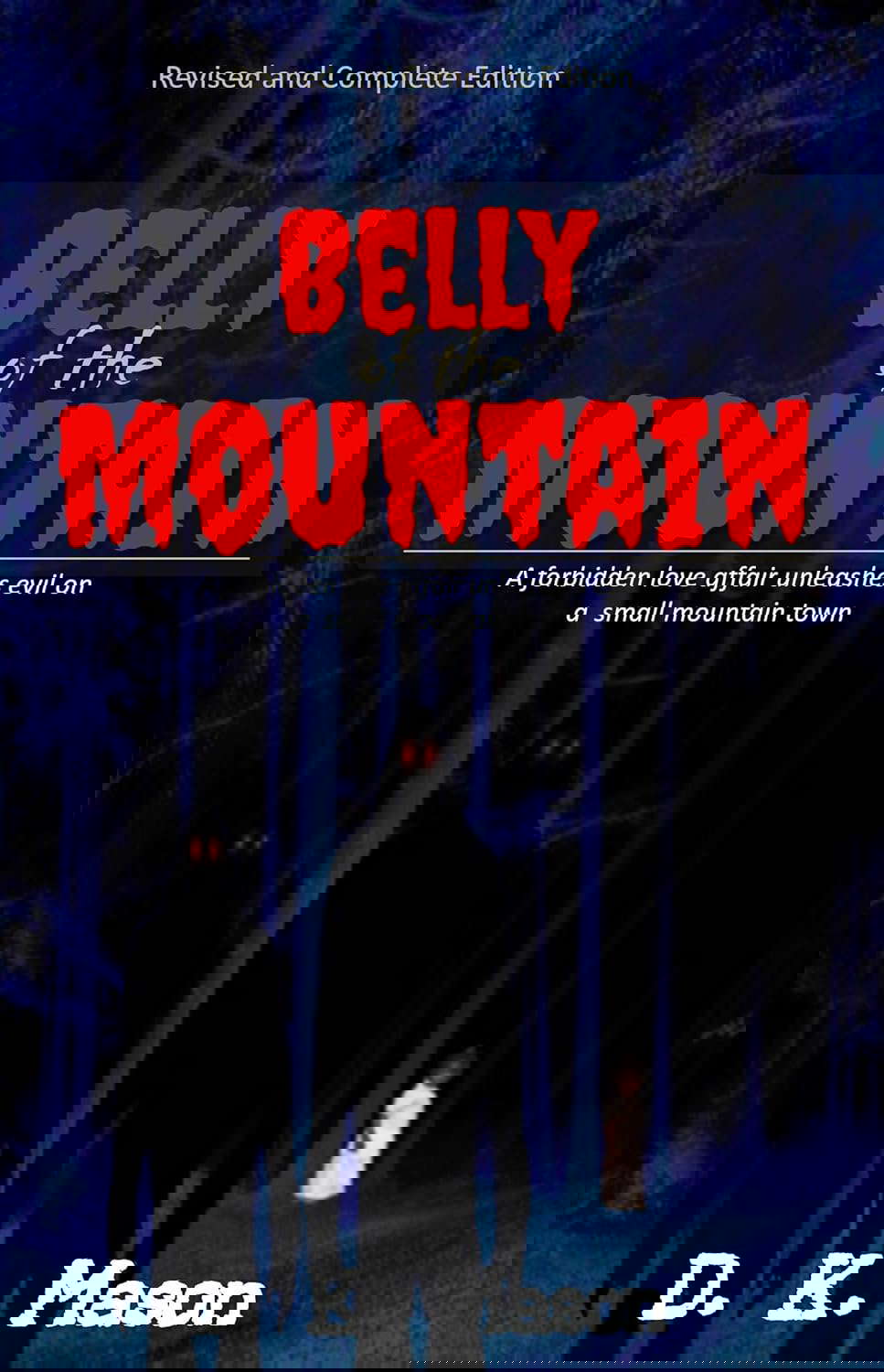 Belly Of The Mountain: Special Edition poster