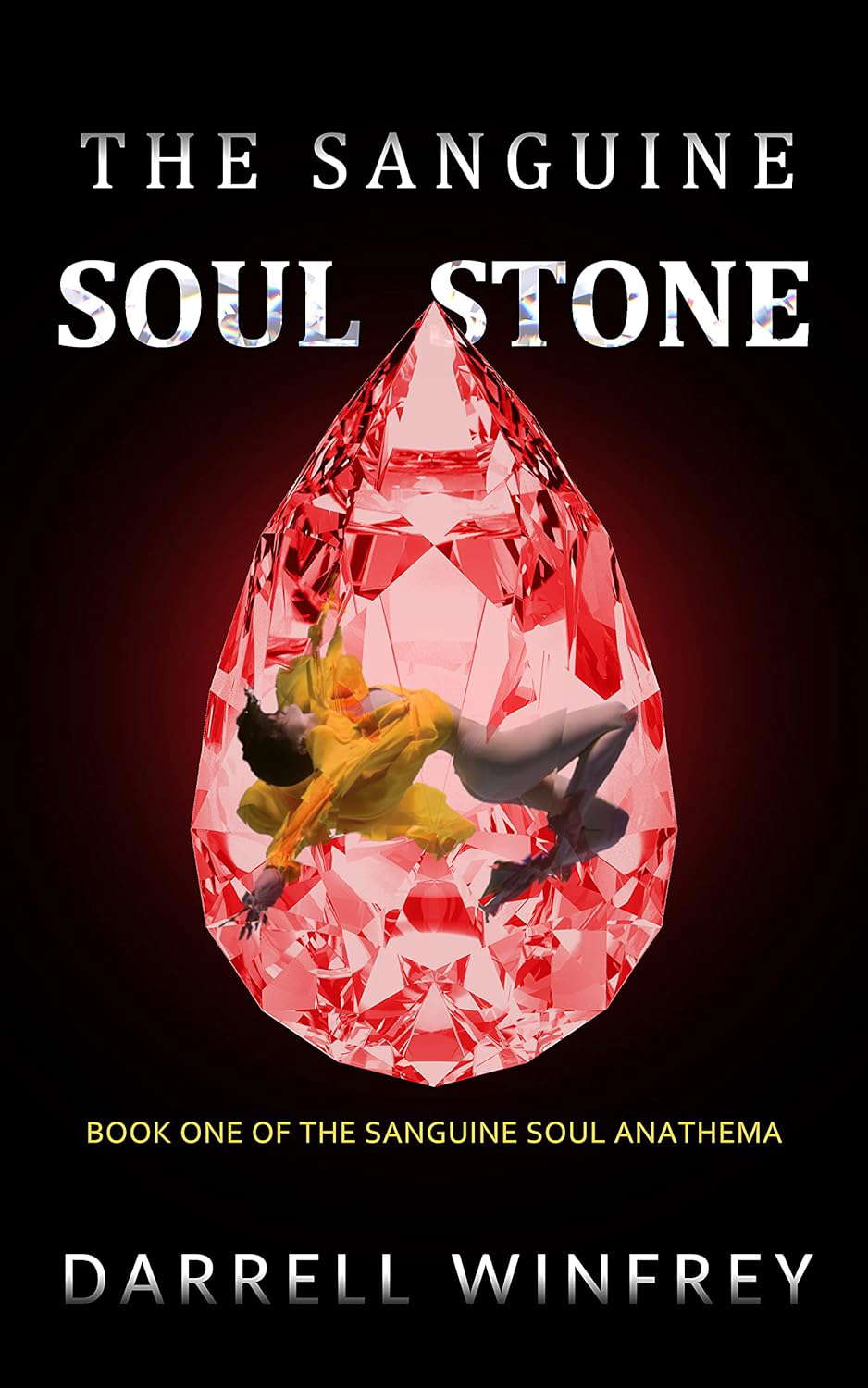 The Sanguine Soul Stone: Book One of The Sanguine Soul Anathema poster