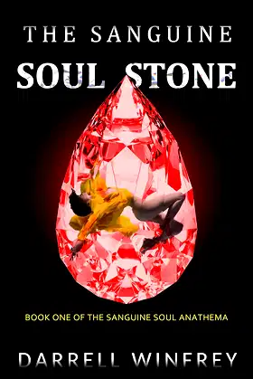 The Sanguine Soul Stone: Book One of The Sanguine Soul Anathema poster