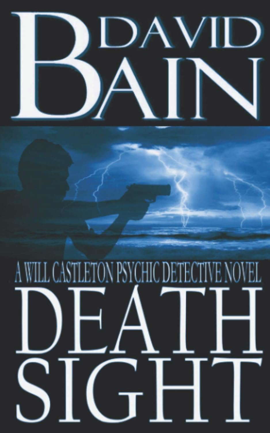 Death Sight: A Will Castleton Novel (Will Castleton, Psychic Detective) poster