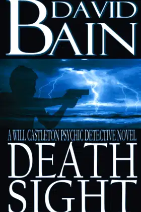 Death Sight: A Will Castleton Novel (Will Castleton, Psychic Detective) poster
