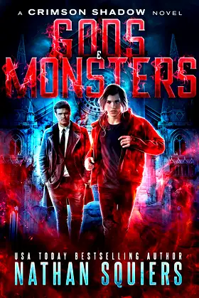 Gods & Monsters: A Crimson Shadow Novel poster