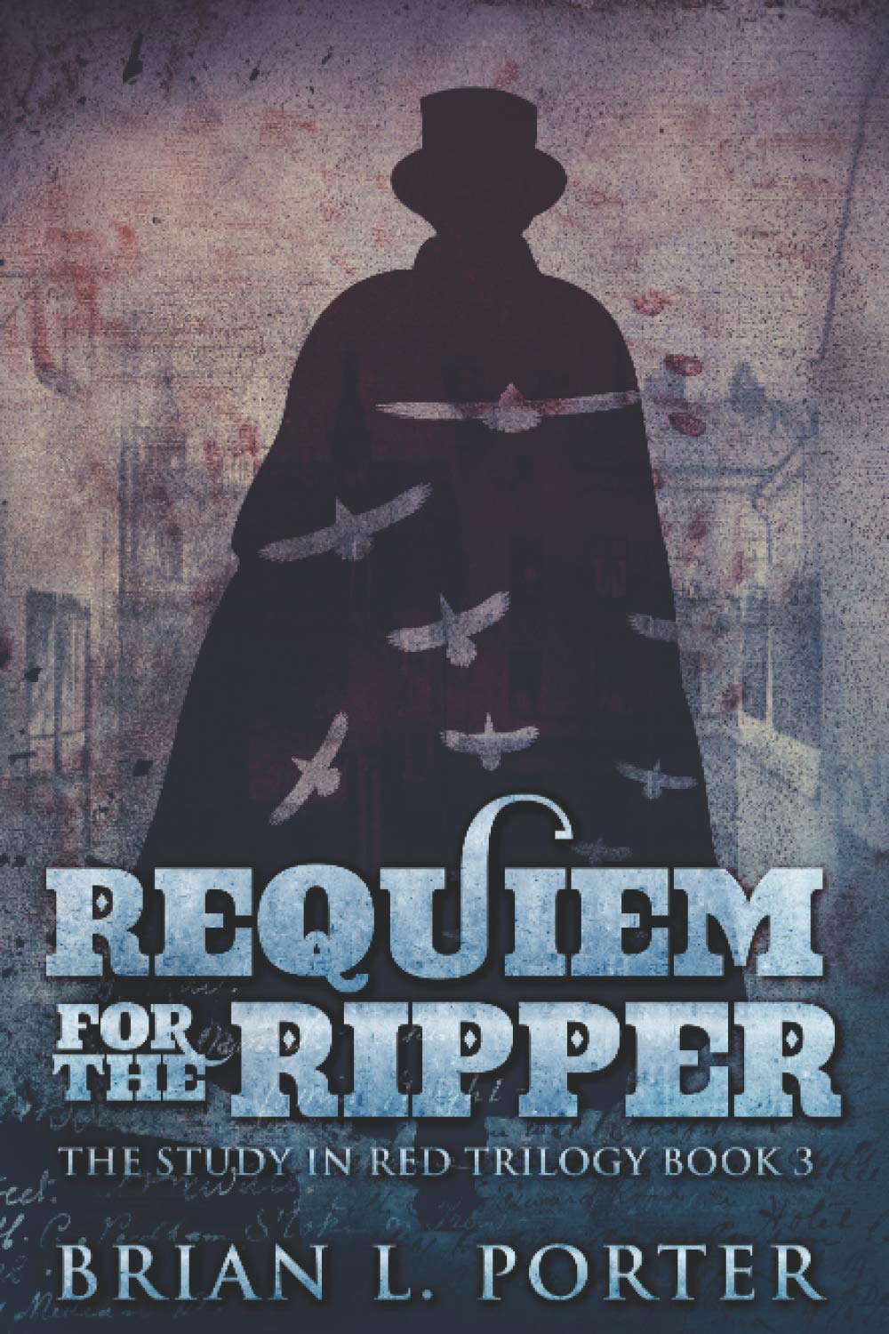 Requiem For The Ripper: Large Print Edition (The Study In Red Trilogy) poster