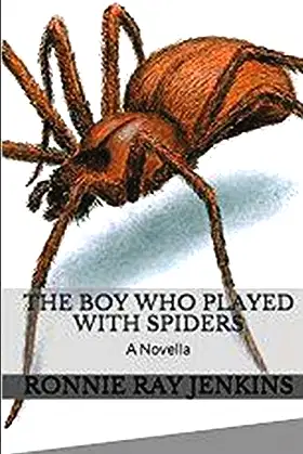 The Boy Who Played With Spiders: A Novella (Shivering Tales) poster