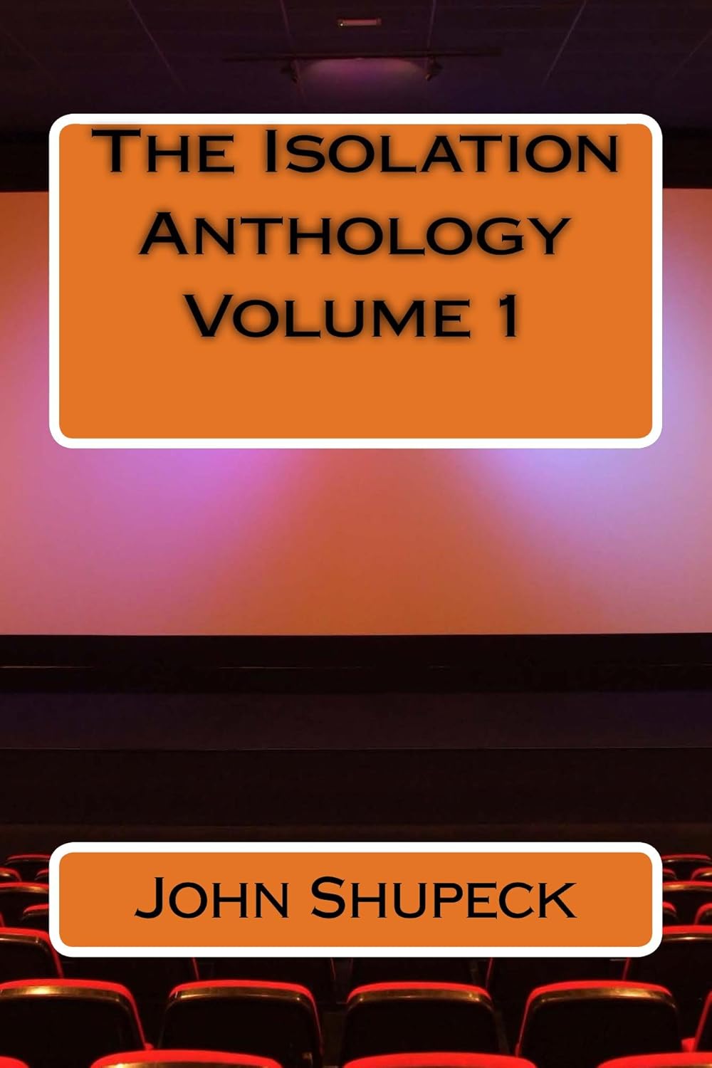 The Isolation Anthology Volume 1 poster