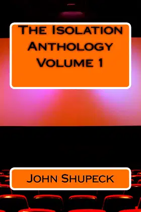 The Isolation Anthology Volume 1 poster