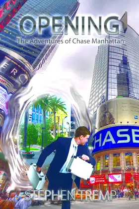 OPENING: The Adventures of Chase Manhattan (The Breakthrough Series Book 3) poster