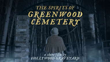 THE SPIRITS OF GREENWOOD CEMETERY | A Short Film poster