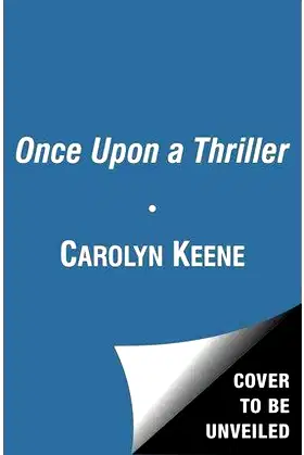 [ ONCE UPON A THRILLER By Keene, Carolyn ( Author ) Paperback Sep-24-2013 poster