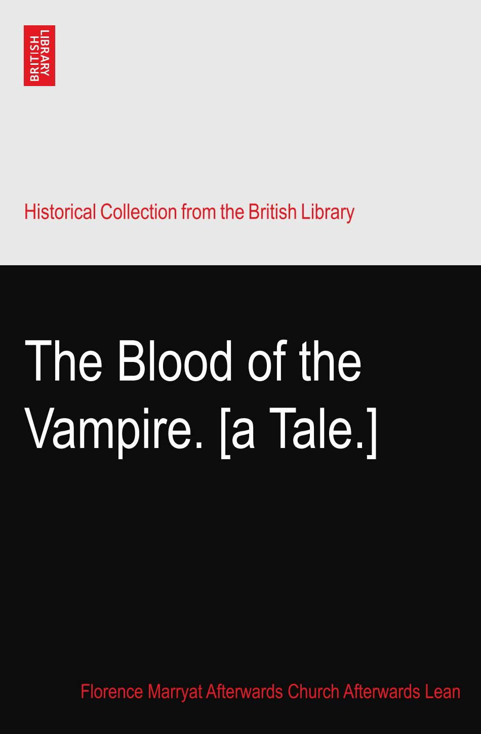The Blood of the Vampire. [a Tale.] poster