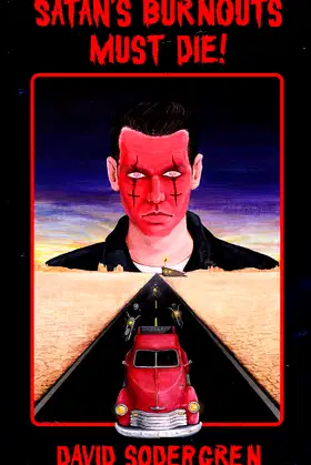 Satan's Burnouts Must Die! poster