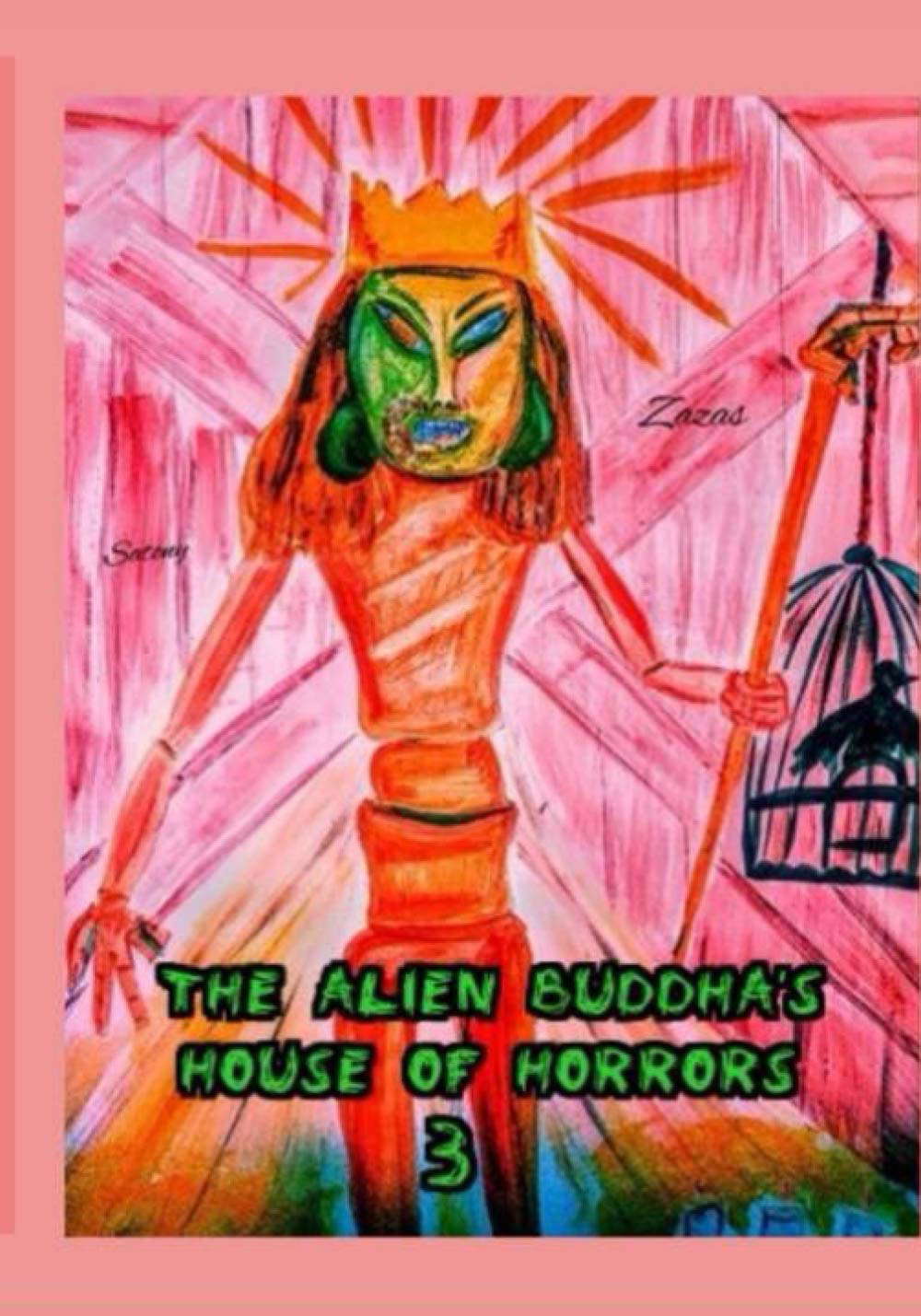 The Alien Buddha's House of Horrors 3: Black & White Cut poster