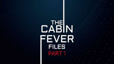 The Cabin Fever Files: Part 1 - Directors Cut poster