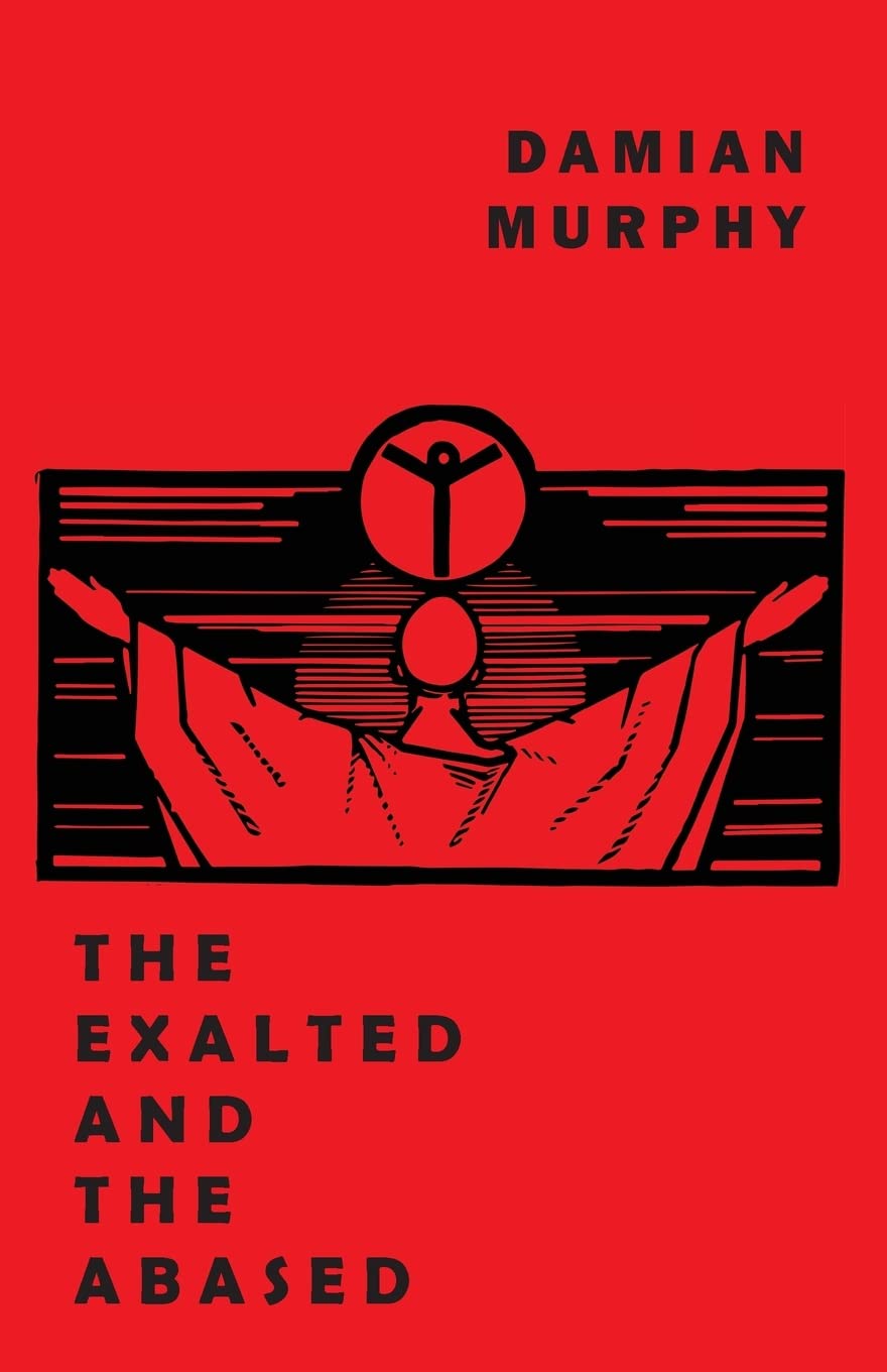 The Exalted and the Abased poster
