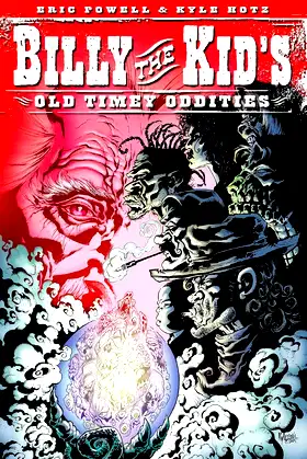 Billy the Kid's Old Timey Oddities poster
