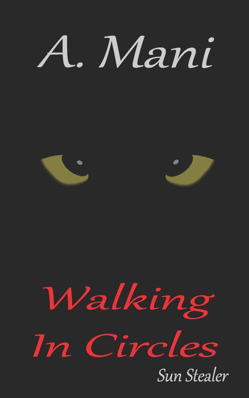 Sun Stealer. Walking In Circles poster