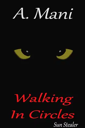 Sun Stealer. Walking In Circles poster