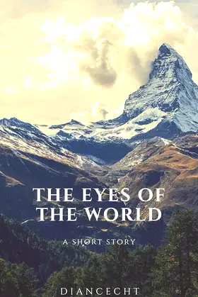 The Eyes of the World (Herald of Eschaton Series Book 1) poster