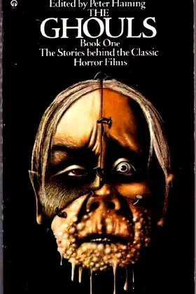 The Ghouls Book One - The Stories Behind The Classic Horror Films poster