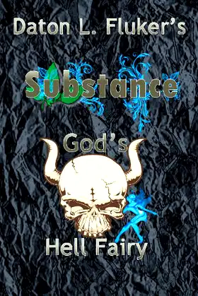 Substance God's Hell Fairy poster