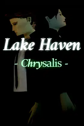 Lake Haven - Chrysalis poster