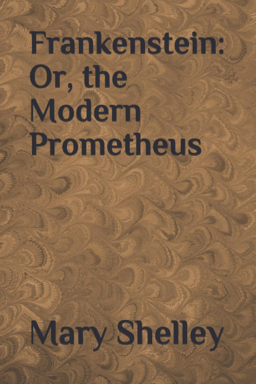 Frankenstein: Or, the Modern Prometheus poster