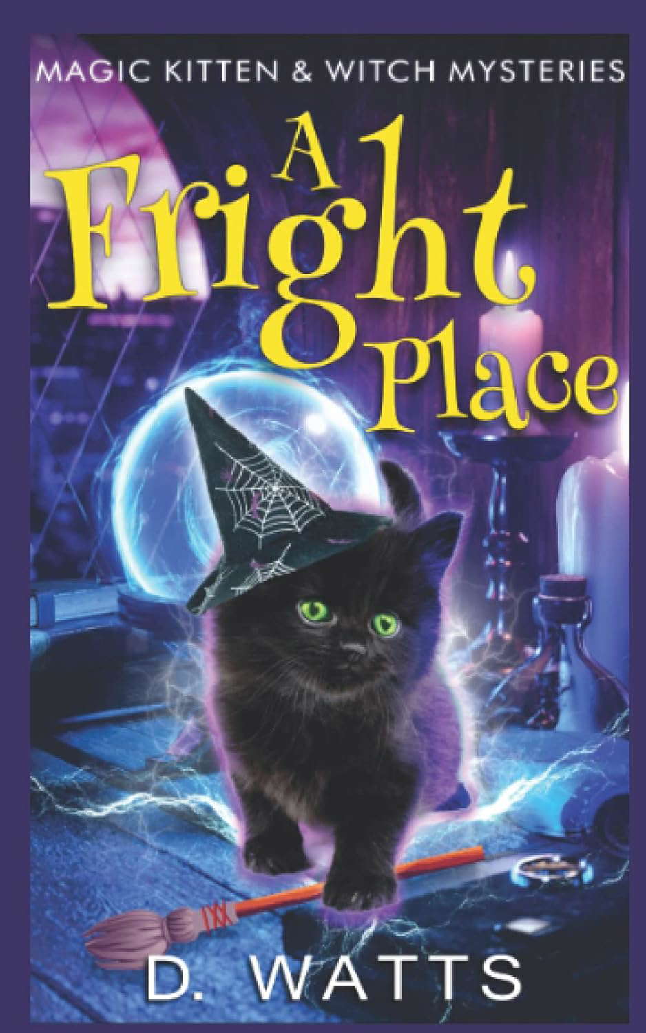 A Fright Place: Magic Kitten & Witch Mysteries poster
