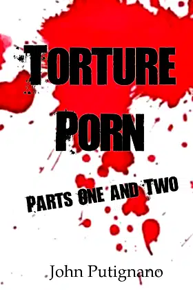 Torture Porn: Parts One and Two: Tales of Extreme Horror poster