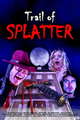 Trail of Splatter