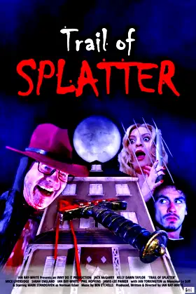 Trail of Splatter poster